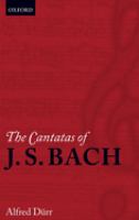 The cantatas of J.S. Bach : with their librettos in German-English parallel text /