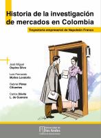 Historia de la investigación de mercados en Colombia. Trayectoria empresarial de Napoleón Franco.