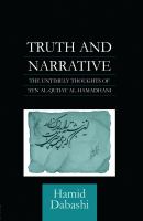 Truth and narrative : the untimely thoughts of ʻAyn al-Qudạ̄t al-Hamadhānī /