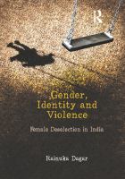 Gender, identity and violence female deselection in India /