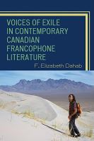 Voices of exile in contemporary Canadian francophone literature