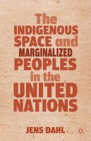 The indigenous space and marginalized peoples in the United Nations