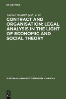 Contract and Organisation : Legal Analysis in the Light of Economic and Social Theory.