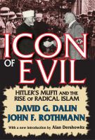 Icon of evil Hitler's Mufti and the rise of radical Islam /