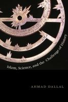 Islam, science, and the challenge of history /