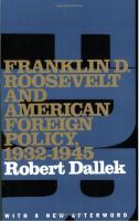 Franklin D. Roosevelt and American foreign policy, 1932-1945 with a new afterword /