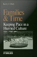 Families & time keeping pace in a hurried culture /