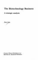 The biotechnology business : a strategic analysis /