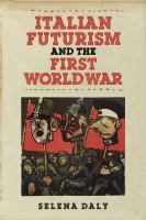 Italian futurism and the First World War