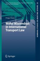 Wilful misconduct in international transport law / Duygu Damar