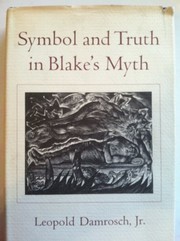 Symbol and truth in Blake's myth /