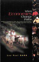 When economies change paths models of transition in China, the central Asian republics, Myanmar & the nations of former Indochine Française /