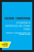 Culture/Contexture : Explorations in Anthropology and Literary Studies.