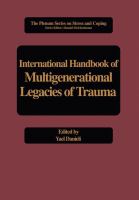 International Handbook of Multigenerational Legacies of Trauma.