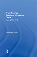 From Norman Conquest to Magna Carta : England 1066-1215.
