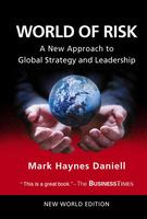 World of risk a new approach to global strategy and leadership /