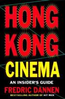 Hong Kong Babylon : an insider's guide to the Hollywood of the East /
