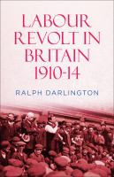 Labour Revolt In Britain 1910-14