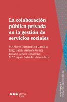 La colaboración público-privada en la gestión de servicios sociales /