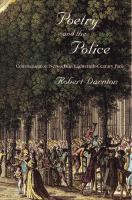 Poetry and the police communication networks in eighteenth-century Paris /