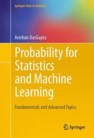 Probability for statistics and machine learning fundamentals and advanced topics /