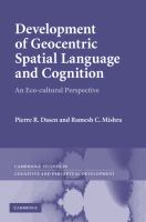 Development of geocentric spatial language and cognition : an eco-cultural perspective /