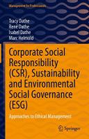 Corporate Social Responsibility (CSR), Sustainability and Environmental Social Governance (ESG) Approaches to Ethical Management /