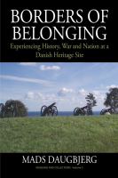 Borders of belonging : experiencing history, war and nation at a Danish heritage site /