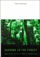 Shadows in the forest Japan and the politics of timber in Southeast Asia /