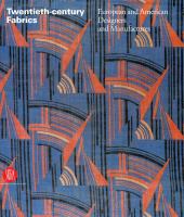Twentieth-century fabrics : European and American designers and manufactures /