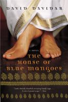 The house of blue mangoes /