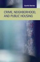 Crime, neighborhood, and public housing