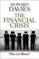 The financial crisis : who is to blame? /