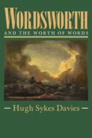 Wordsworth and the worth of words /