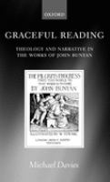 Graceful reading : theology and narrative in the works of John Bunyan /