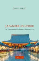 Japanese culture the religious and philosophical foundations /