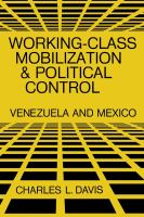 Working-Class Mobilization and Political Control : Venezuela and Mexico /