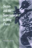 Society and the supernatural in Song China /