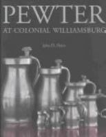 Pewter at Colonial Williamsburg /