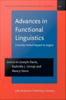 Advances in Functional Linguistics : Columbia School beyond its origins.