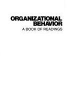 Organizational behavior : a book of readings /