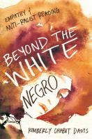 Beyond the white negro empathy and anti-racist reading /