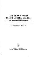 The Black aged in the United States : an annotated bibliography /