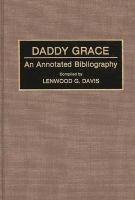 Daddy Grace : an annotated bibliography /