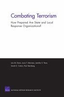 Combating Terrorism : How Prepared Are State and Local Response Organizations?.