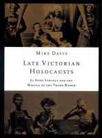 Late Victorian holocausts : El Niño famines and the making of the Third World /