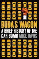 Buda's wagon : a brief history of the car bomb /