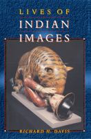 Lives of Indian images /