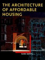 The architecture of affordable housing /