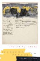 The extinct scene : late modernism and everyday life /